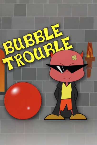 Bubble Trouble